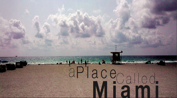 A Place Called Miami
