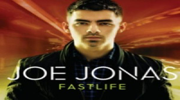 Joe Jonas: Fast Life